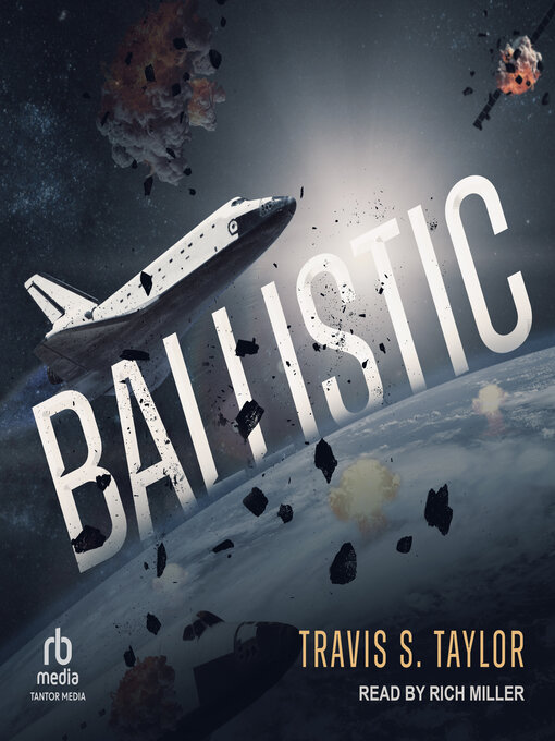 Title details for Ballistic by Travis S. Taylor - Available